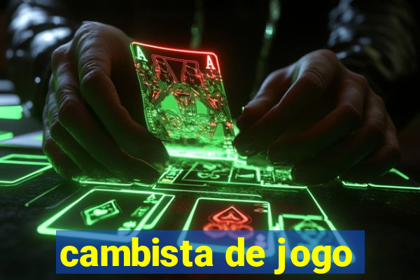 cambista de jogo